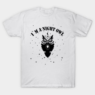 I`m a night owl T-Shirt